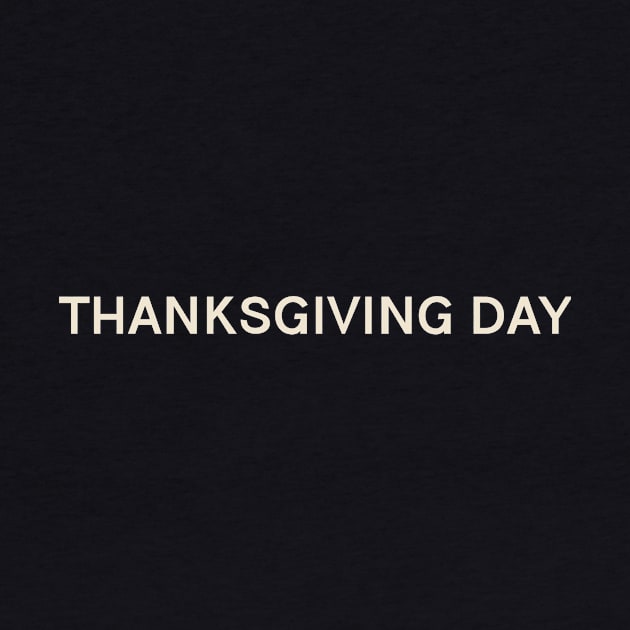 Thanksgiving Day On This Day Perfect Day by TV Dinners